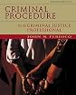 Criminal Procedure for the Criminal Justice Professional (with CD-ROM and InfoTrac)