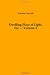 Dwelling Place of Light, the - Volume 3