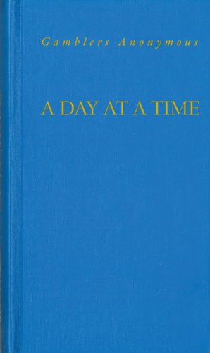 A Day at A Time Gamblers Anonymous