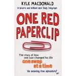 One Red Paperclip: The Story of How One Man Changed His Life One Swap at a Time