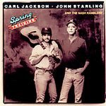 Carl Jackson & John Starling & the Nash Ramblers : Spring Training