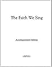 The Faith We Sing Accompaniment Edition Loose-Leaf Pages
