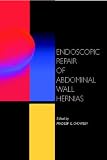 Endoscopic Repair of Abdominal Wall Hernias