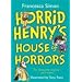 Horrid Henry's House of Horrors