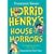 Horrid Henry's House of Horrors