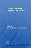 The new politics of European civil society