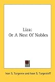 Liza: Or a Nest of Nobles