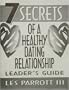 7 Secrets Of A Healthy Dating Relationship