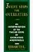 Twelve Steps For Overeaters Anonymous: An Interpretation Of The Twelve Steps Of Overeaters Anonymous