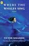 Where the Whales Sing