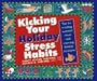Kicking Your Holiday Stress Habits