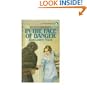 In The Face of Danger (Orphan Train Quartet, No 3)