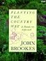 Planting the Country Way: A Hands-on Approach