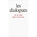 Les dialogues, ou, Le saut dans l'inconnu