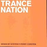 Trance Nation Vol.1: Mixed By System F