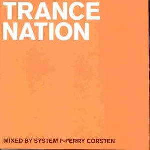 CD-Charts  Music : Trance Nation Vol.1: Mixed By System F