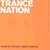 Trance Nation, Vol. 1