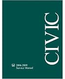 2006 2007 2008 2009 HONDA CIVIC Service Manual Boo HONDA CIVIC Service Manual Book 2006 2007 2008 2009