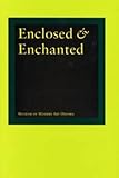 Enclosed & enchanted : Jean-Marc Bustamante ... [et al.]
