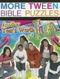 More Tween Bible Puzzles: Another Year's Worth of Fun