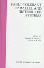 Review Springer  / Fault-Tolerant Parallel and Distributed Systems