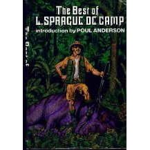 The Best of L. Sprague De Camp by L. Sprague De Camp and Poul Anderson