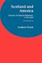 Scotland and America: A Study of Cultural Relations, 1750-1835