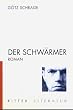 Der Schw�rmer