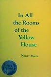 In All the Rooms of the Yellow House