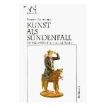 Kunst als S?ndenfall. Die Tabuverletzungen des Jeff Koons. book cover