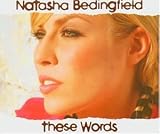 These Words - Natasha Bedingfield