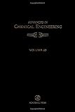 Advances in Chemical Engineering, Volume 25