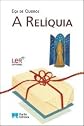 Relíquia, A