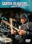 Carter Beauford: Under the Table and Drumming - DVD