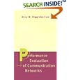 Performance Evaluation of Communication Networks (Artech House... by Gary Higginbottom