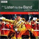 Search : The Listen to the Band Collection: Quick March