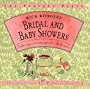 Bridal and Baby Showers: Surefire Recipes and Exciting Menus for a Flawless Party! (The Perfect Party)