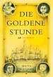 Die goldene Stunde