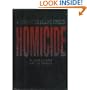 Homicide: A Year on the Killing Streets