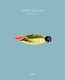 Margit Jäschke : precious