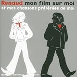 Revue Renaud  / Mon film sur moi et mes chansons préférées de moi (Cd + DVD)