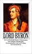 Lord Byron: Ein Lesebuch mit Texten, Dokumenten und farbigen Abbildungen: Ein Lesebuch mit Texten, Bildern und Dokumenten (insel taschenbuch)