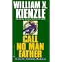 Call No Man Father (Father Koesler Mystery)