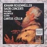Rosenmuller: Sacri Concerti (Psalms, Magnificat, Gloria)