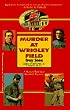 Murder At Wrigley Field