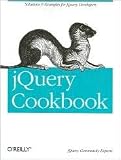 jQuery Cookbook 1st (first) edition Text Only