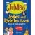 Jumbo Jokes And Riddles Book: Hours of Gut-busting�fun! (Jumbo Kids' Books)
