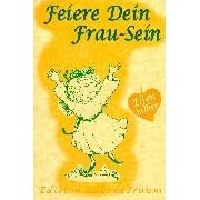 Elfenhellfer. Feiere Dein Frau-Sein