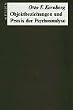 Objektbeziehungen und Praxis der Psychoanalyse