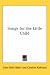Songs for the Little Child